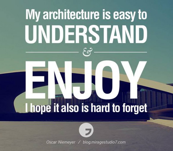 NGHỀ KIẾN TRÚC: NHỮNG CÂU NÓI TRUYỀN CẢM HỨNG